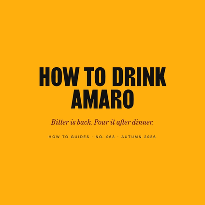 How to Drink Amaro (and Why Bitter Is Back)