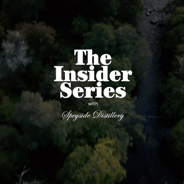 The Insider Series | Speyside Distillery