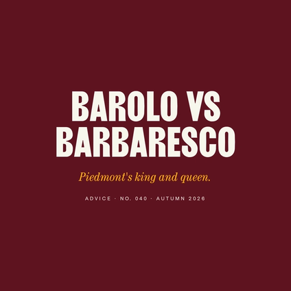 Barolo vs Barbaresco: Piedmont's King and Queen