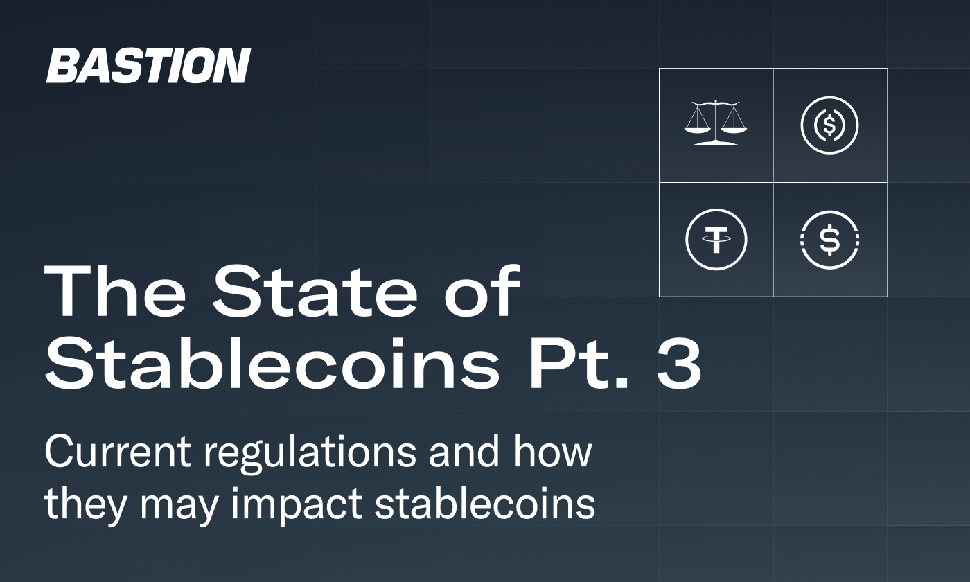 State of Stablecoins, Part 3: The U.S. Regulatory Shift
