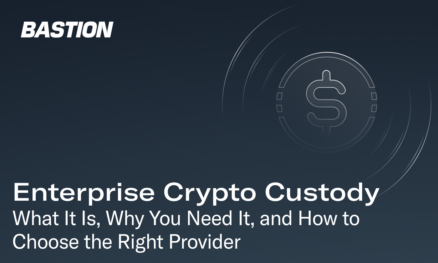 Enterprise Crypto Custody: What It Is, Why You Need It, and How to Choose  the Right Provider