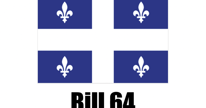 How Well Do You Know Québec's Law 25 (formerly Bill 64)?