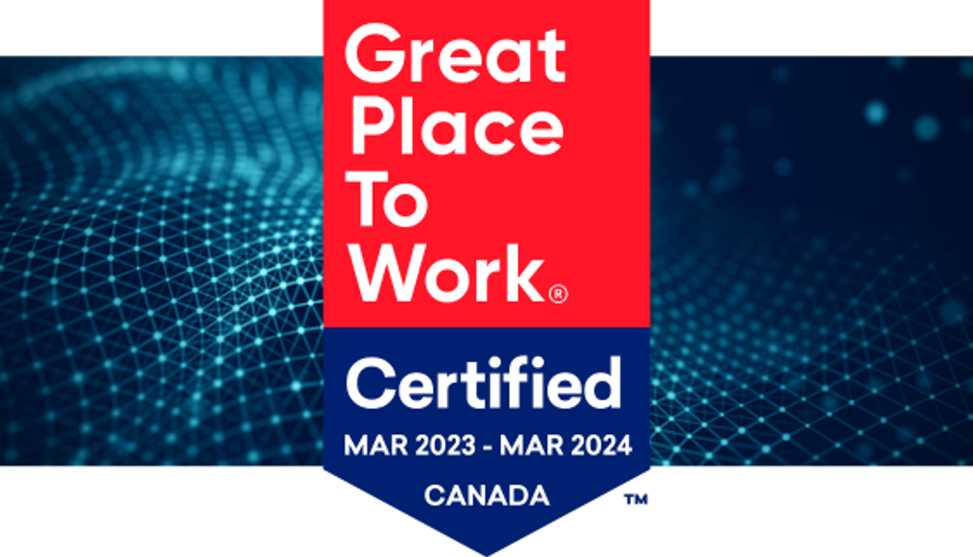 We are a Great Place to Work® in Canada!