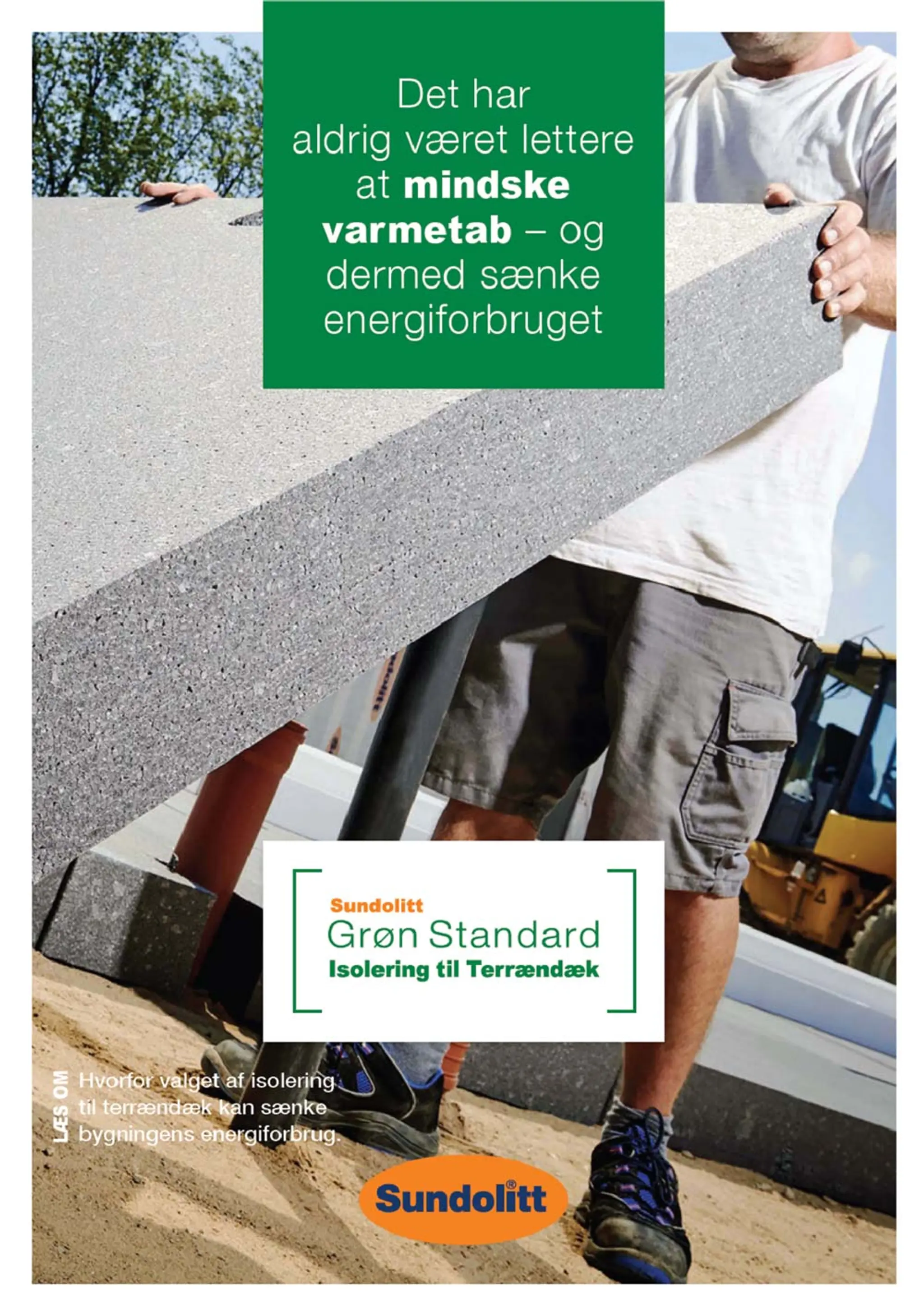 Forsiden af Grøn Standard fundering brochure fra Sundolitt. Der står en håndværker på en byggeplads og er ved at lægge isolering ud