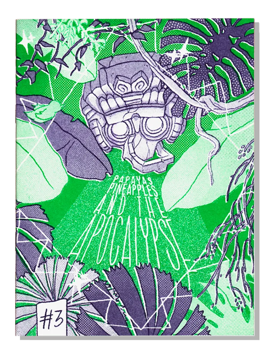 Papayas Pineapples and the Apocalypse 3