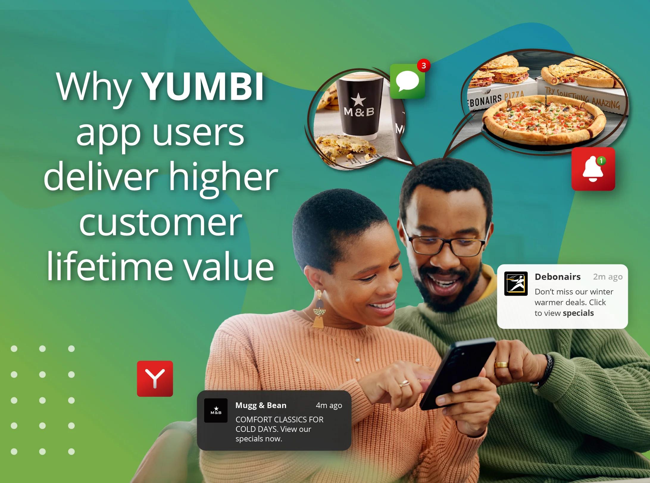 Why YUMBI app users deliver higher customer lifetime value