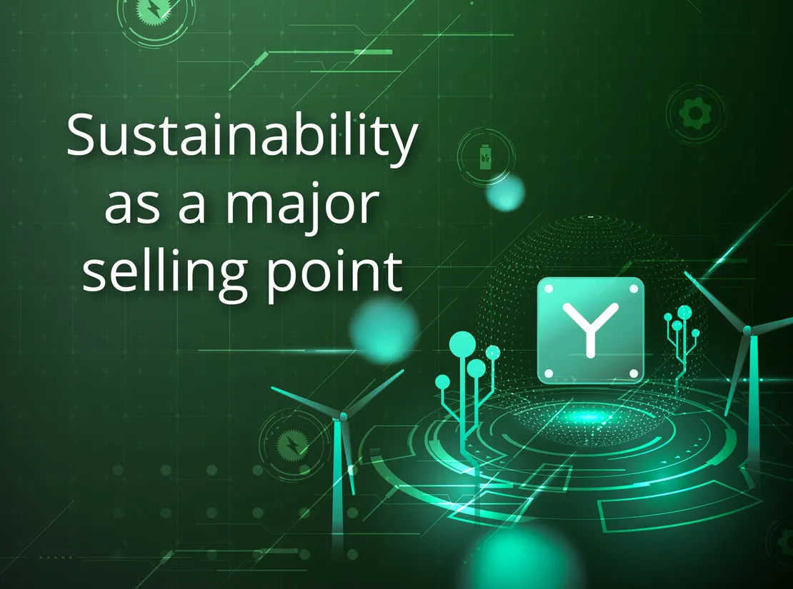Sustainability as a major selling point
