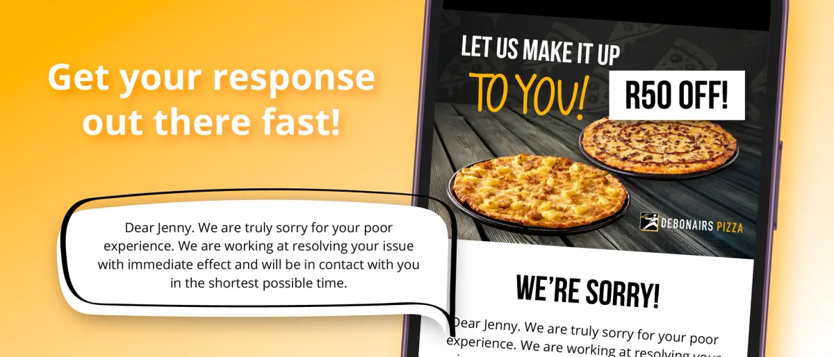 Get your response out there fast!