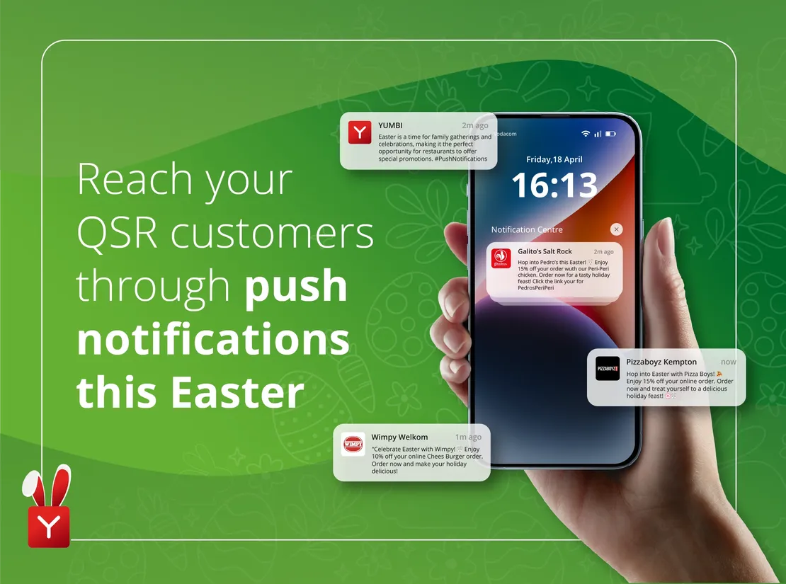 Reach your QSR customers through push notifications this Easter