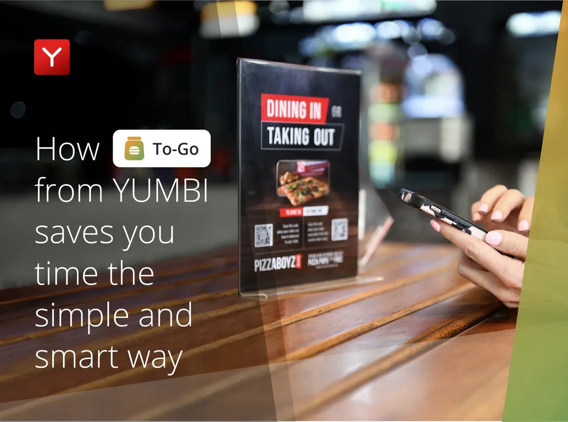 How To-Go from YUMBI saves you time the simple and smart way