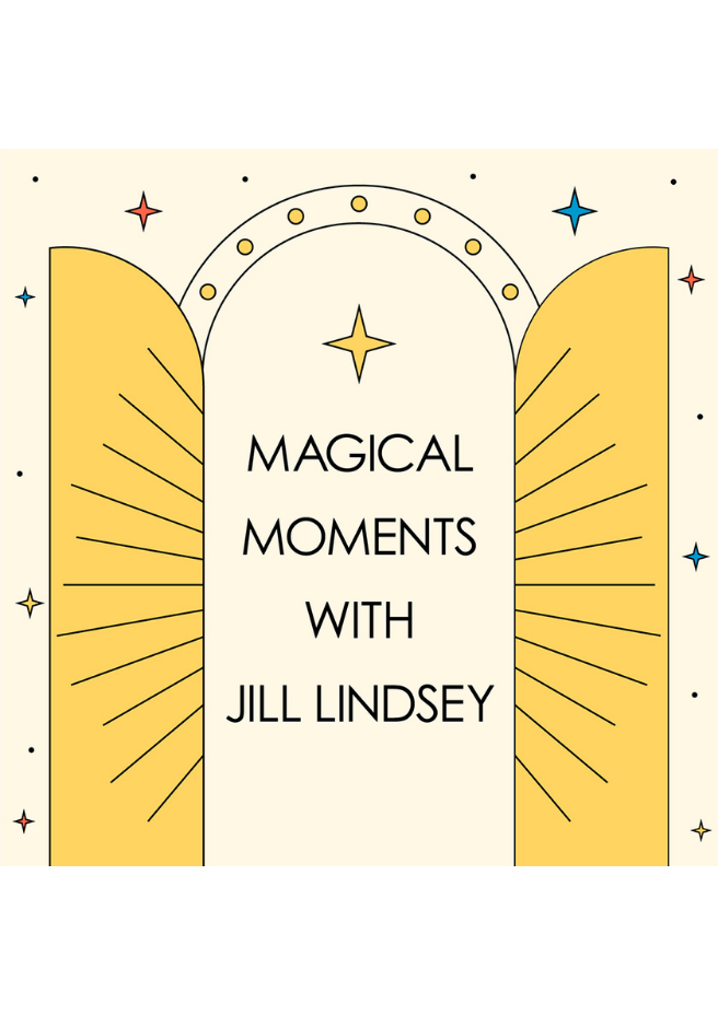 Magical Moments with JILL LINDSEY! Logo