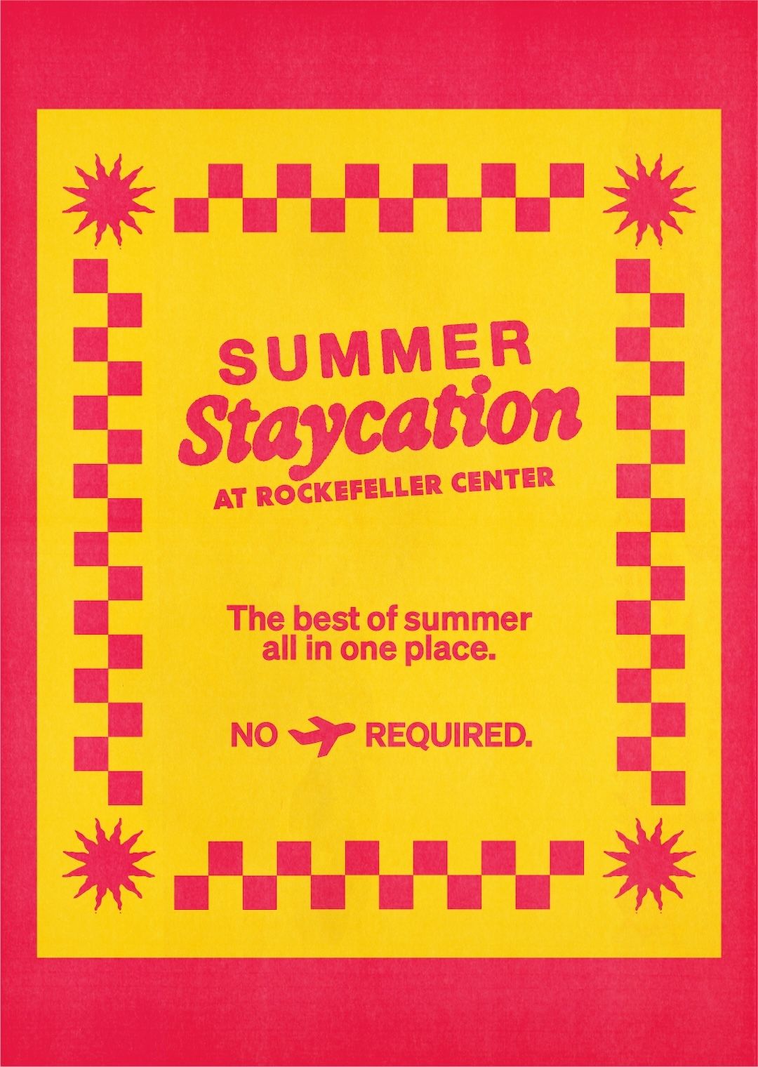 Yellow and pink graphic that says Summer Staycation at Rockfeller Center
