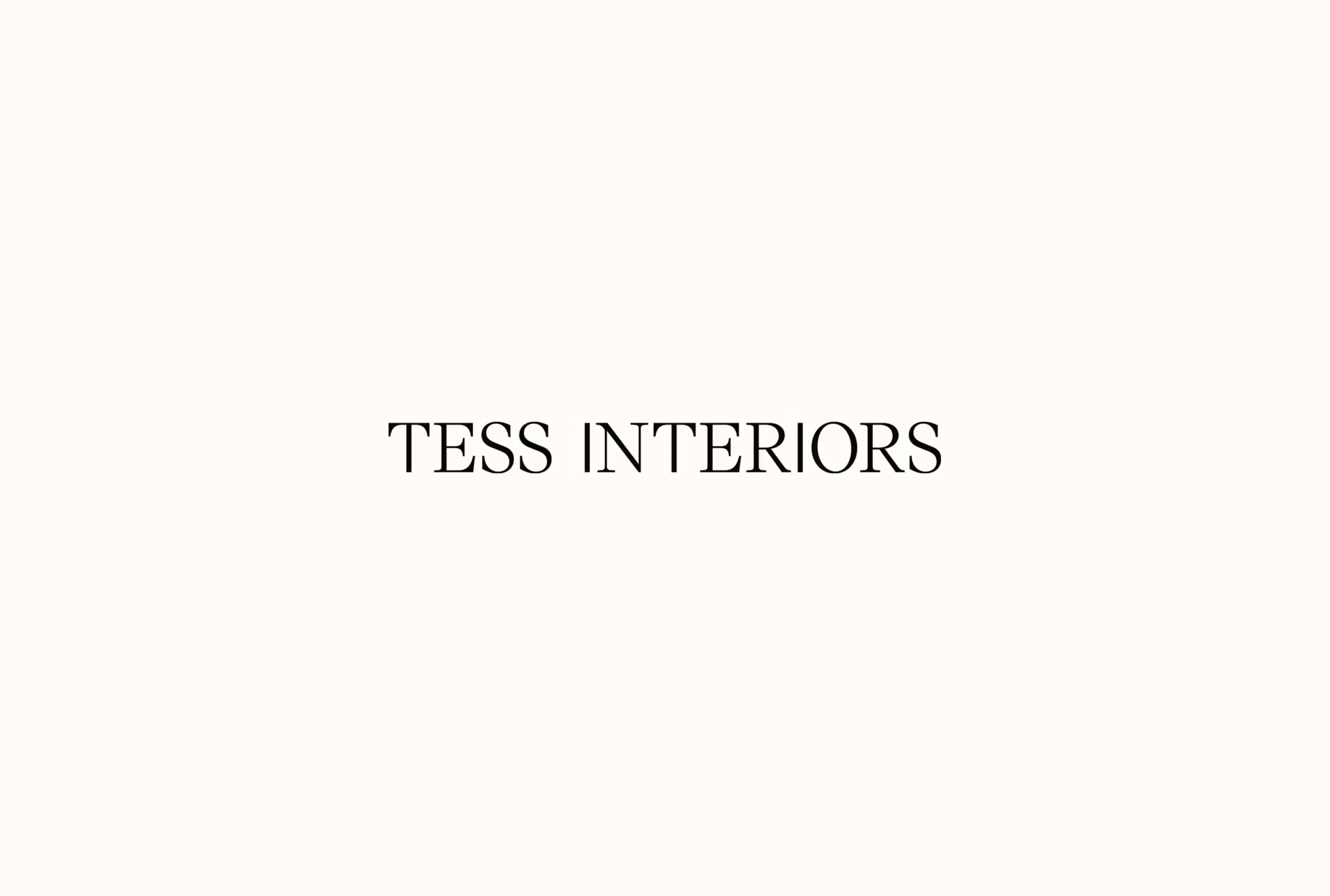 Black text reading "TESS INTERIORS" on a light beige background.