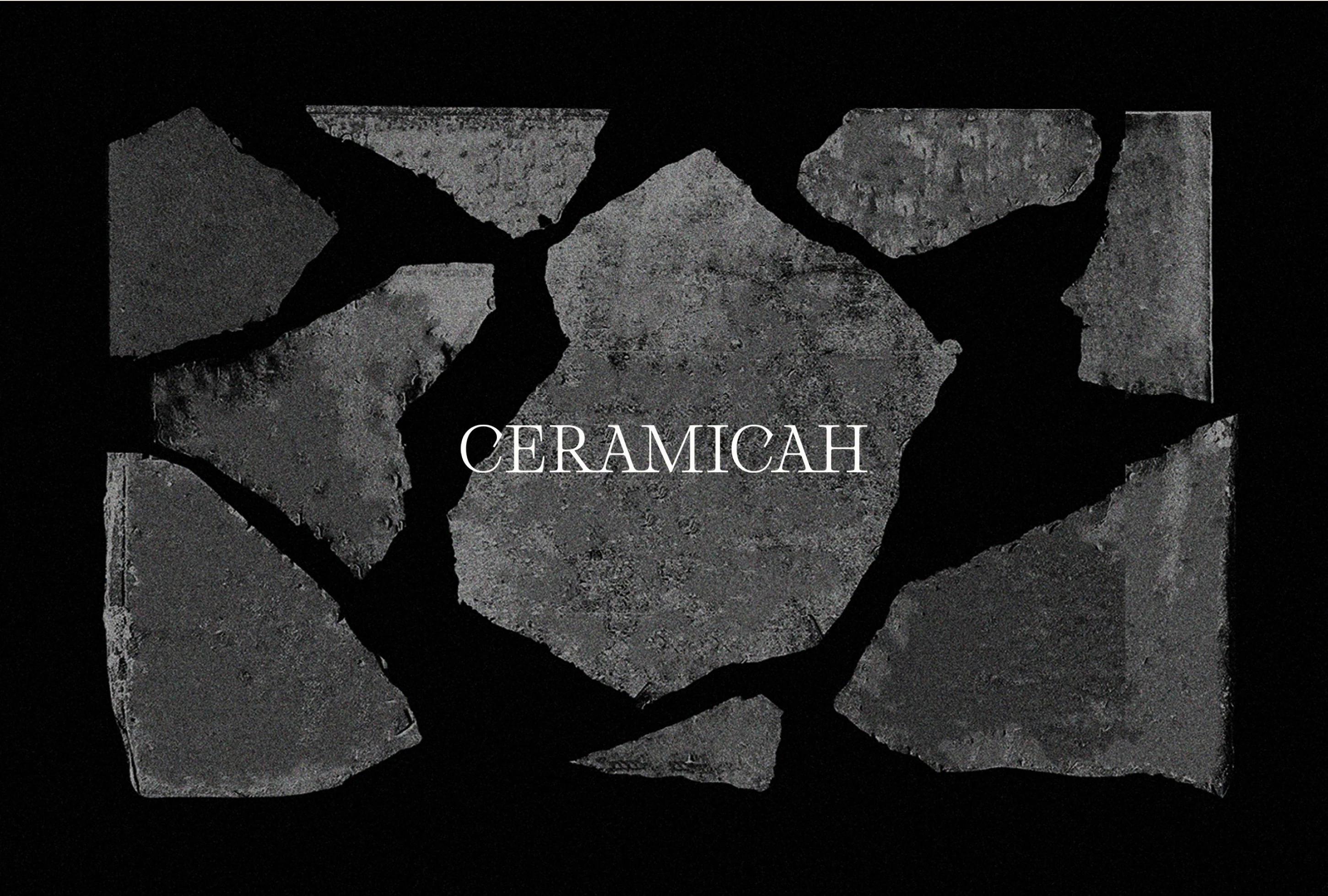Cracked ceramic pieces arranged on a dark background, featuring the word "CERAMICAH" in bold white font.