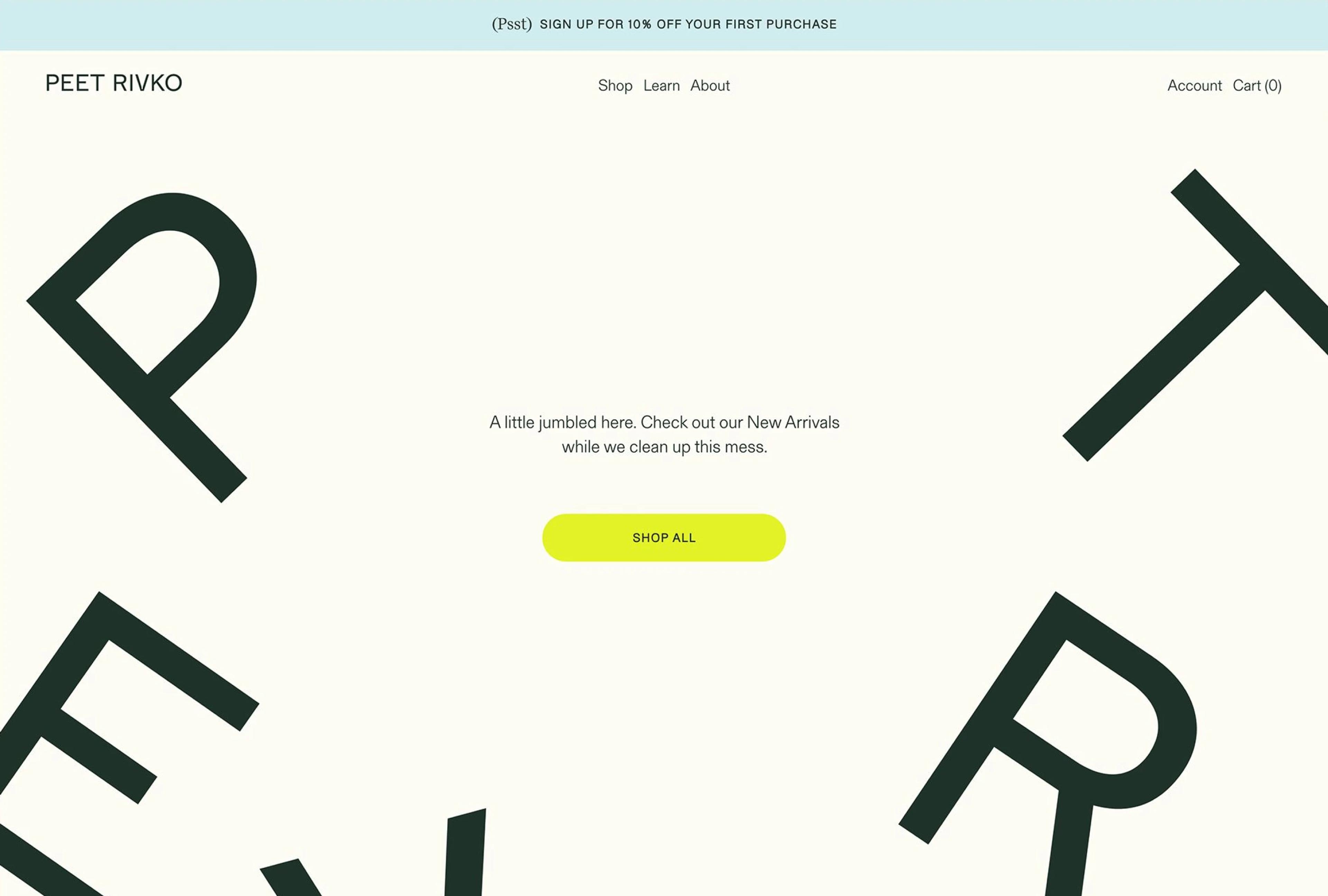 A minimalist webpage displays the text "Peet Rivko" and a message about new arrivals, featuring scattered letters and a ye...