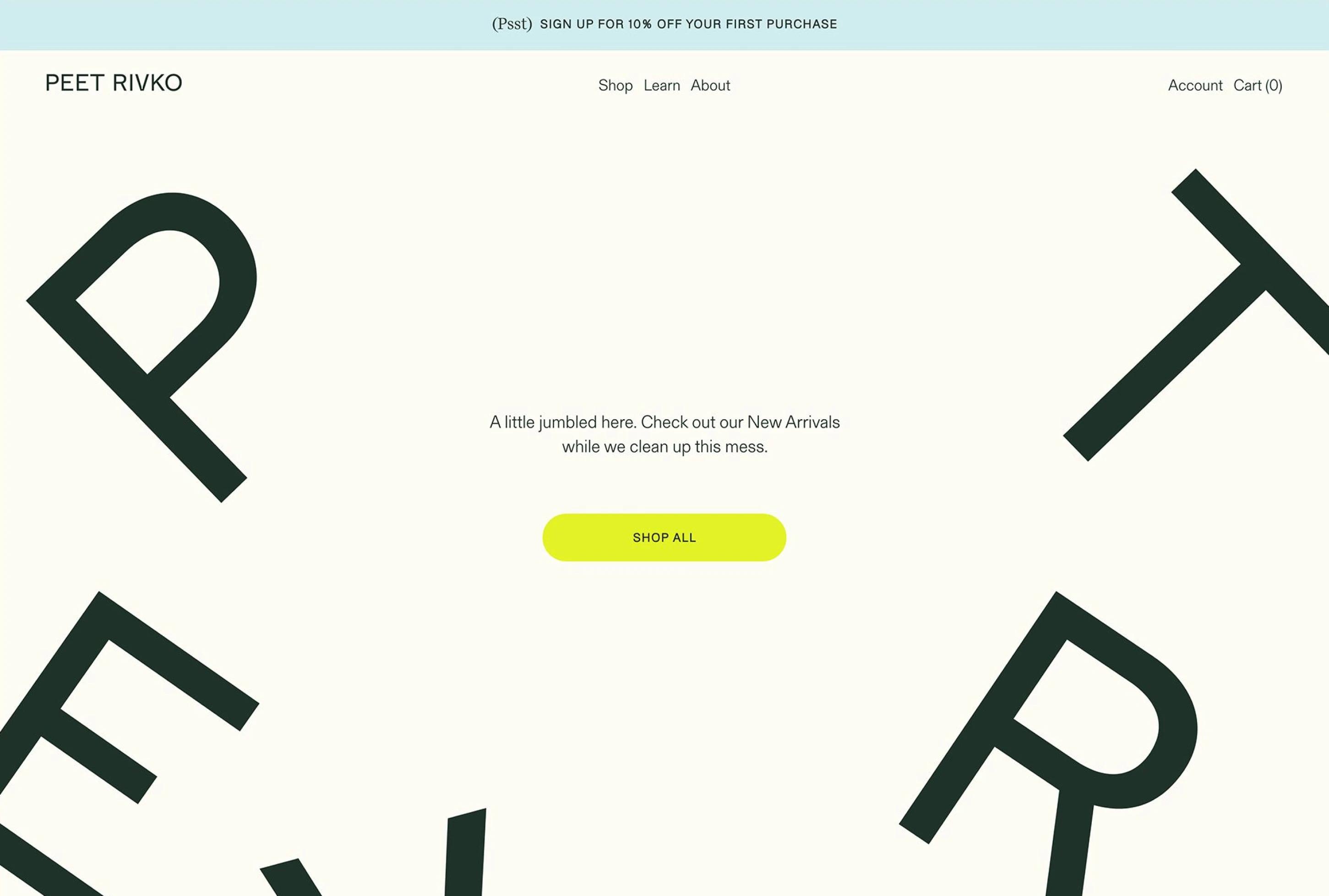 A minimalist webpage displays the text "Peet Rivko" and a message about new arrivals, featuring scattered letters and a ye...