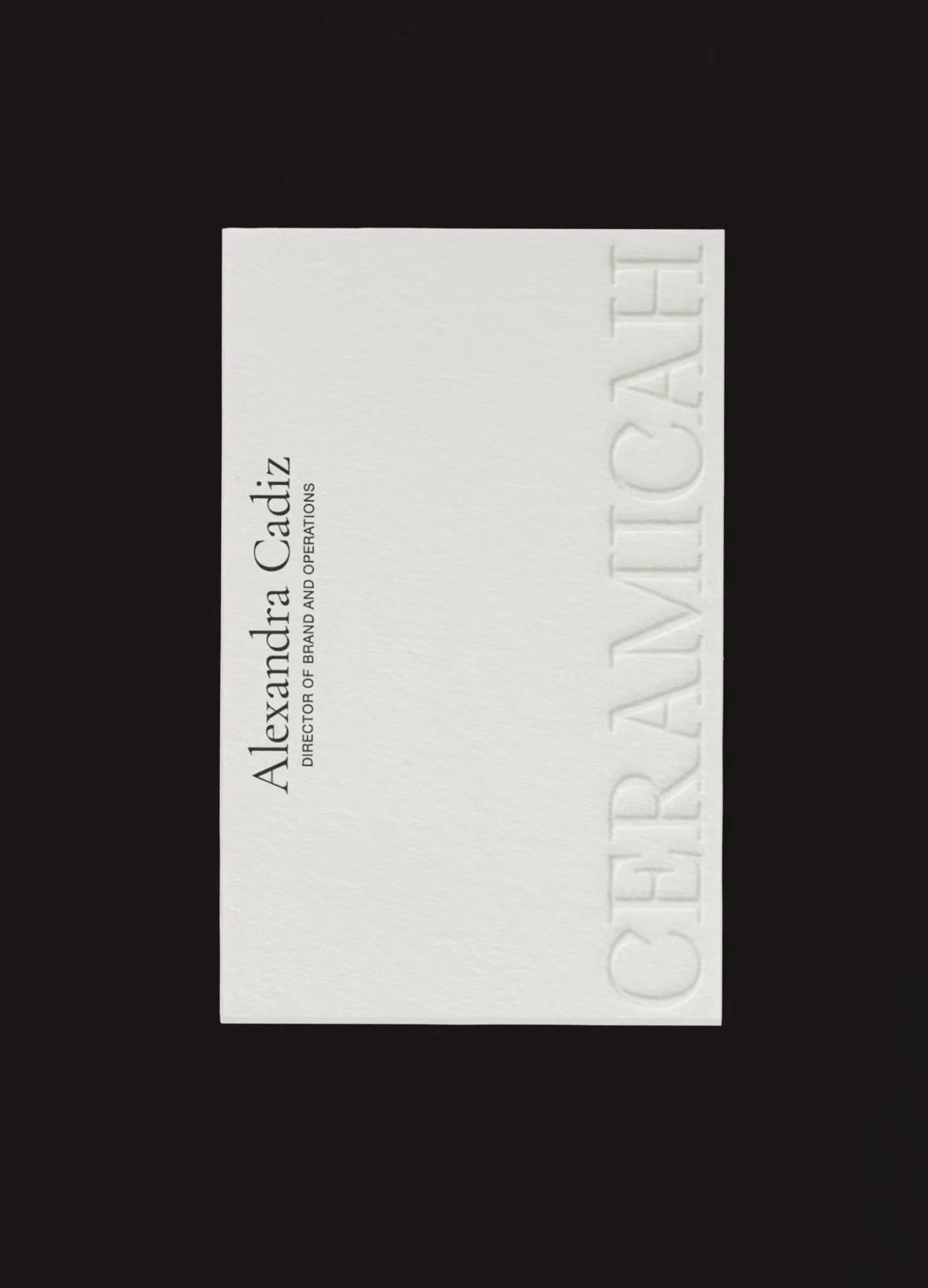 White business card featuring embossed text: "Ceramicah" and "Alexandra Cadiz, Director of Brand and Operations."