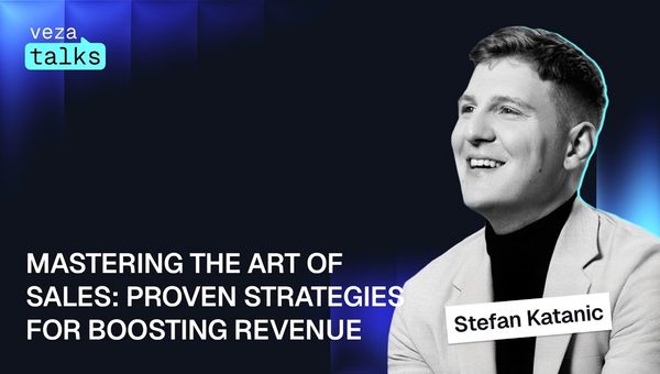 Mastering the Art of Sales with Stefan Katanic