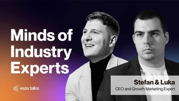 VezaTalks 026: Stefan Katanic and Luka Djolic