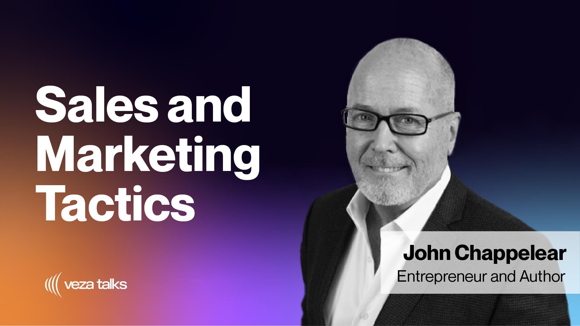 VezaTalks 004: John Chappelear