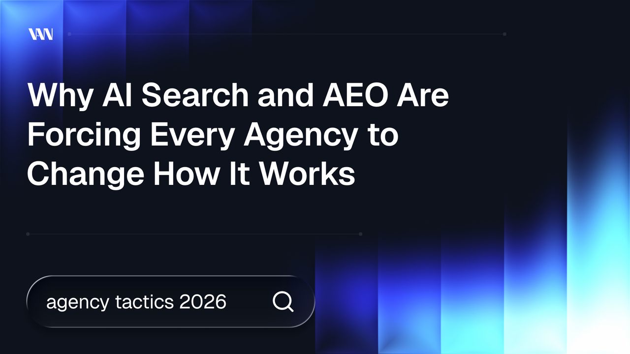Why AI Search and Answer Engine Optimization Are Forcing Every Agency to Change How It Works