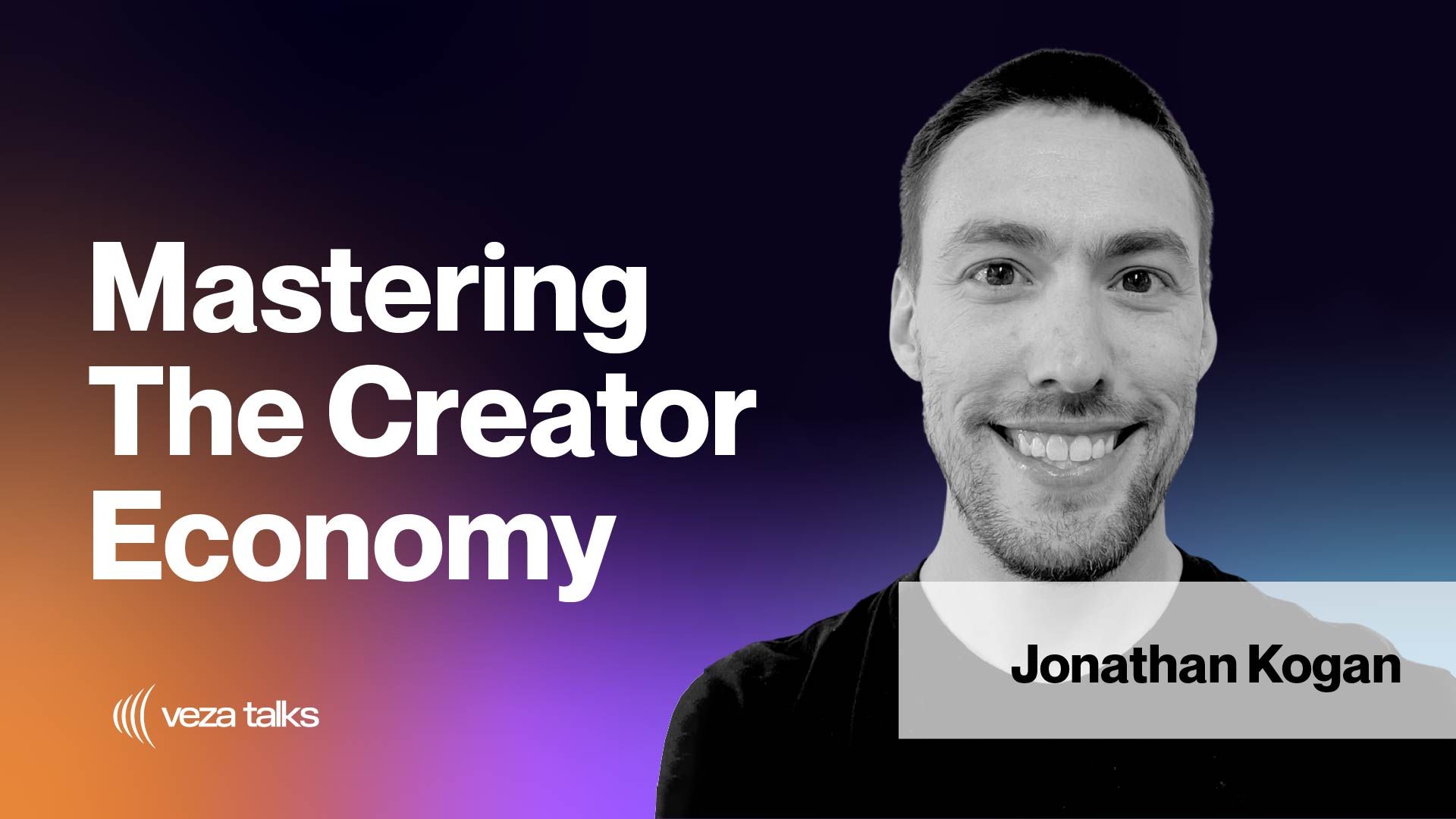 VezaTalks 039: Jonathan Kogan