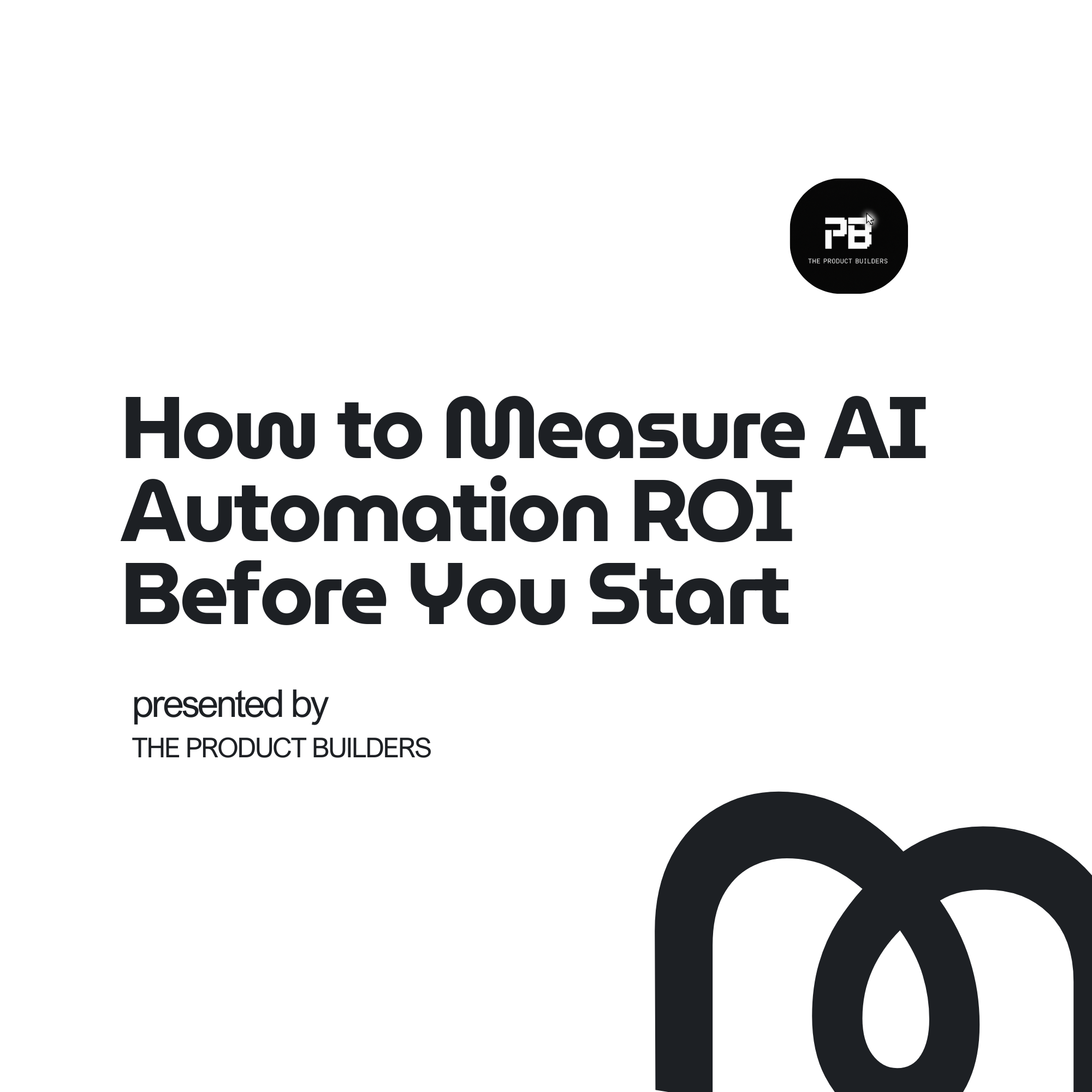 How to Measure AI Automation ROI Before You Start: A Practitioner's Framework