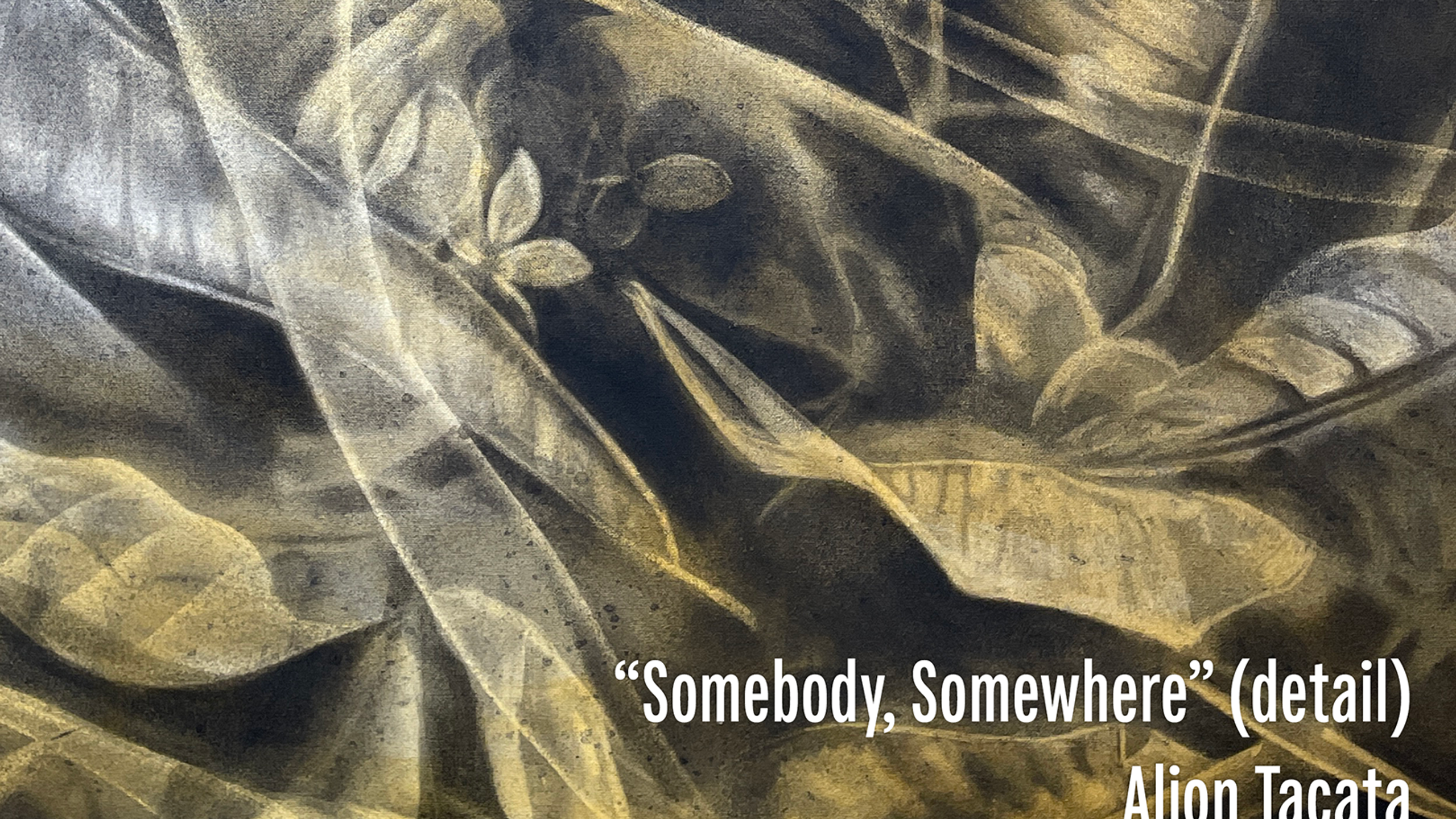 Detail of drawing by Aljon Tacata depicting leaves and flowers in shades of yellow, white, gray, and black.
