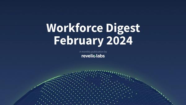 Workforce Digest: Companies Are Hitting the Reset Button