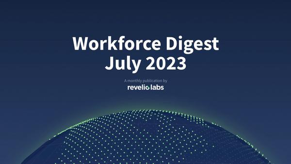 Workforce Digest: Still as hot as the weather