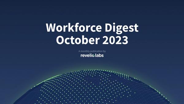 Workforce Digest: Is the Job Market Converging to a New Normal?