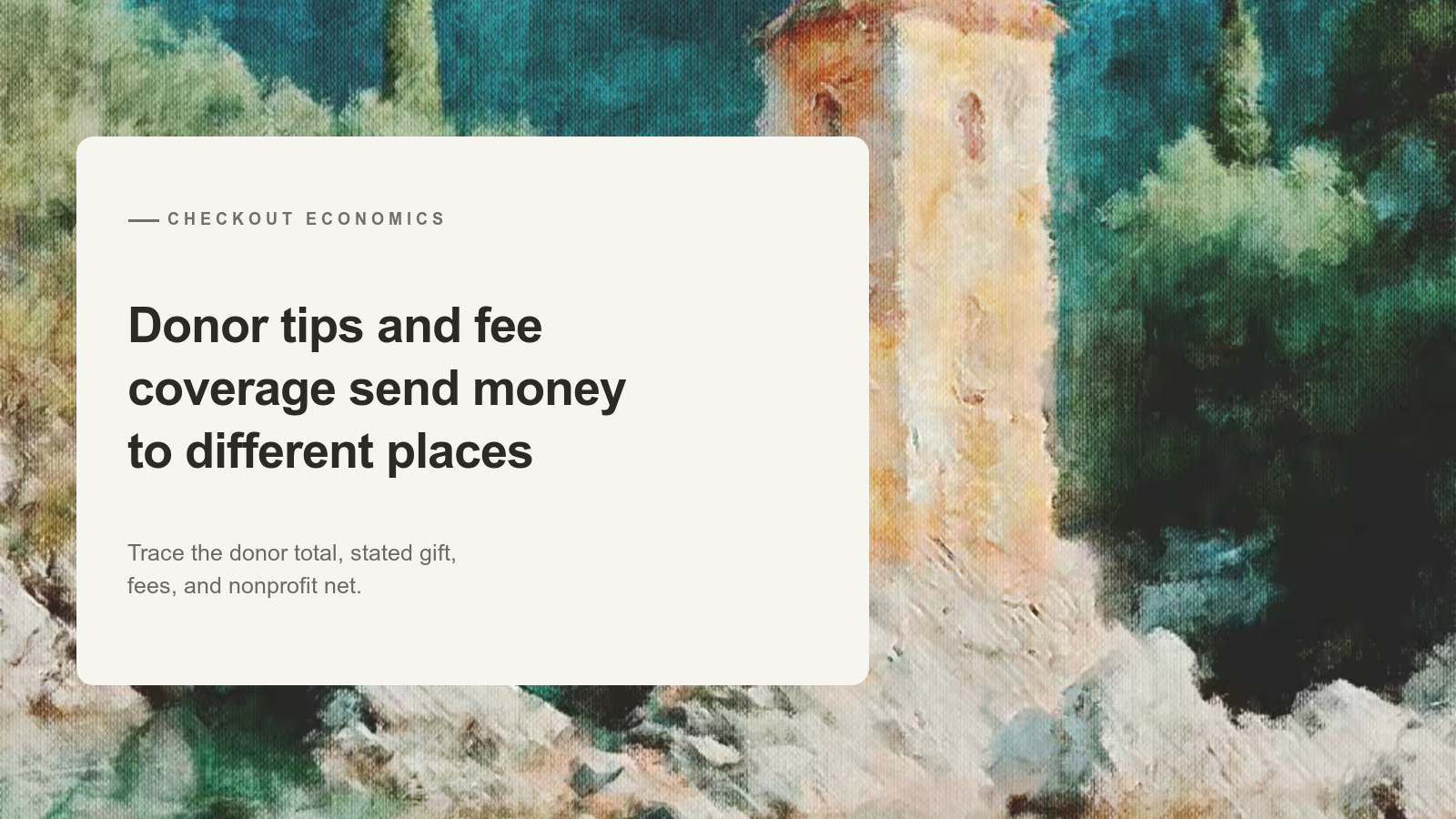 Editorial card about donor tips and fee coverage over an Aurelia painting of a sunlit tower between green woodland paths.
