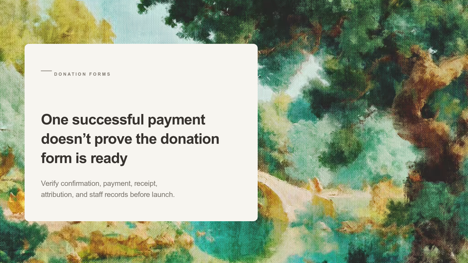 Editorial card about testing a donation path over an Aurelia painting of a stone bridge reflected in turquoise water.