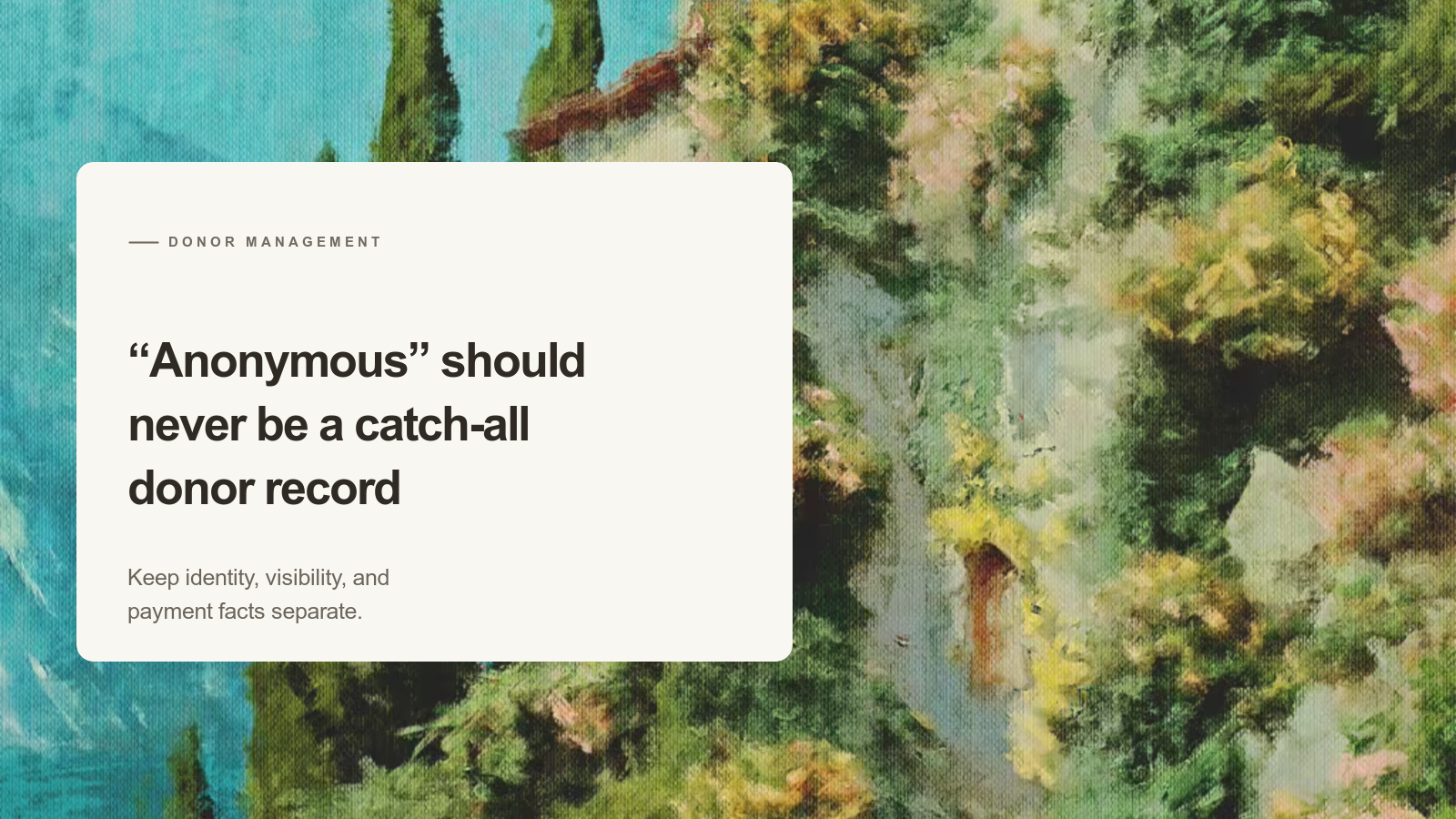 Editorial card about anonymous gifts over an Aurelia painting of cypress trees and a hillside home.