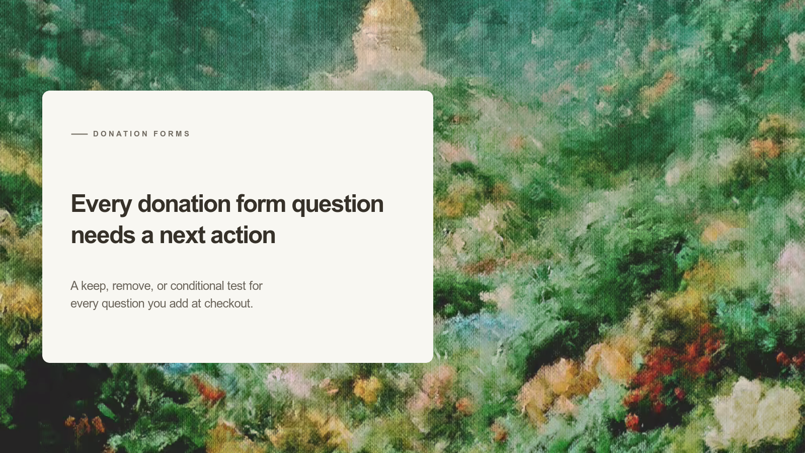 Editorial card about donation form fields over an Aurelia painting of a dense green flower garden with a pale pavilion at the top.