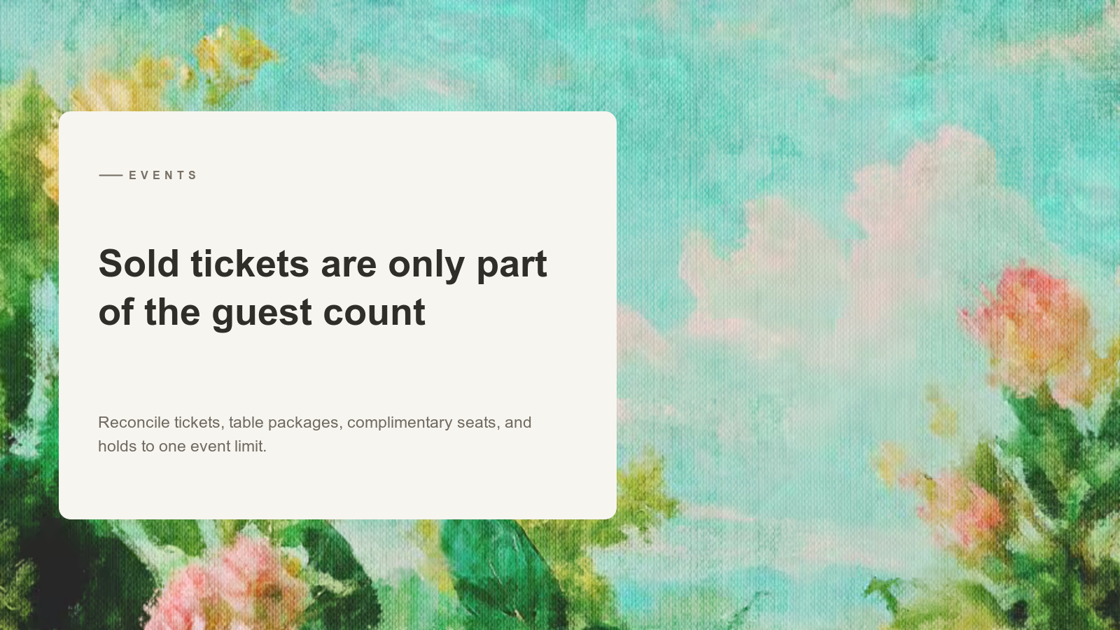 Header for Sold tickets are only part of the guest count over an Aurelia garden painting with turquoise sky, flowering plants, and deep green leaves.