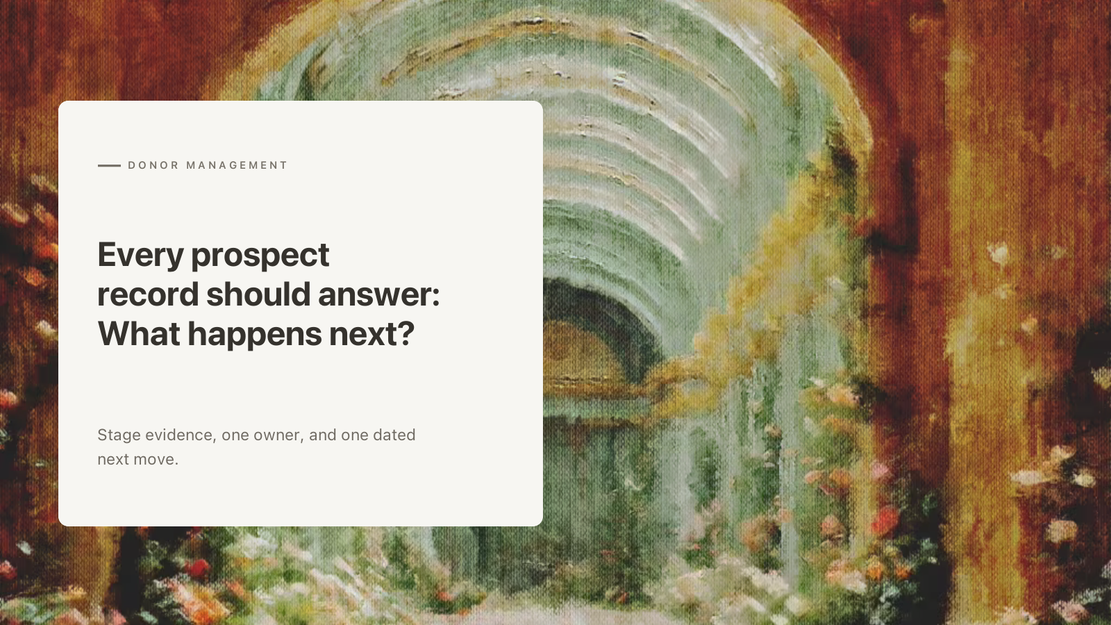 Editorial card about one next action per prospect over an Aurelia painting of a long arched garden passage.