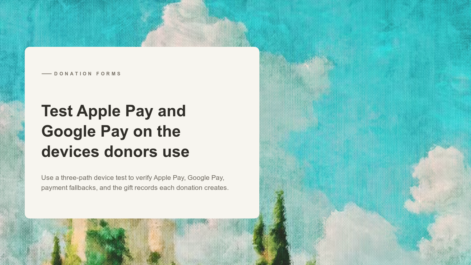 Editorial card about testing digital-wallet donations over an Aurelia painting of a bright coastal garden and tower.