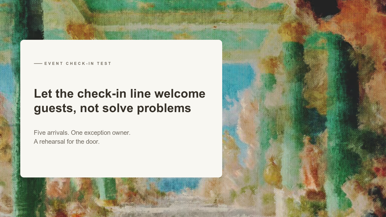 Warm-paper editorial card over Aurelia-painted green columns and a sunlit passage, titled Let the check-in line welcome guests, not solve problems.
