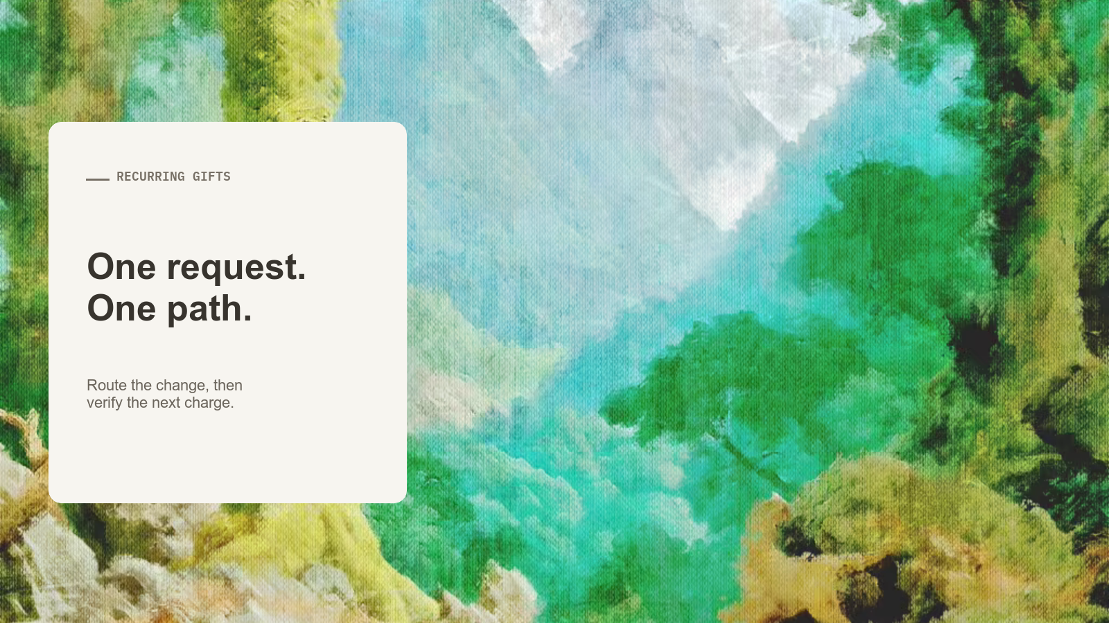 Editorial card reading “One request. One path.” beside an Aurelia painting of a single mountain passage framed by green trees.