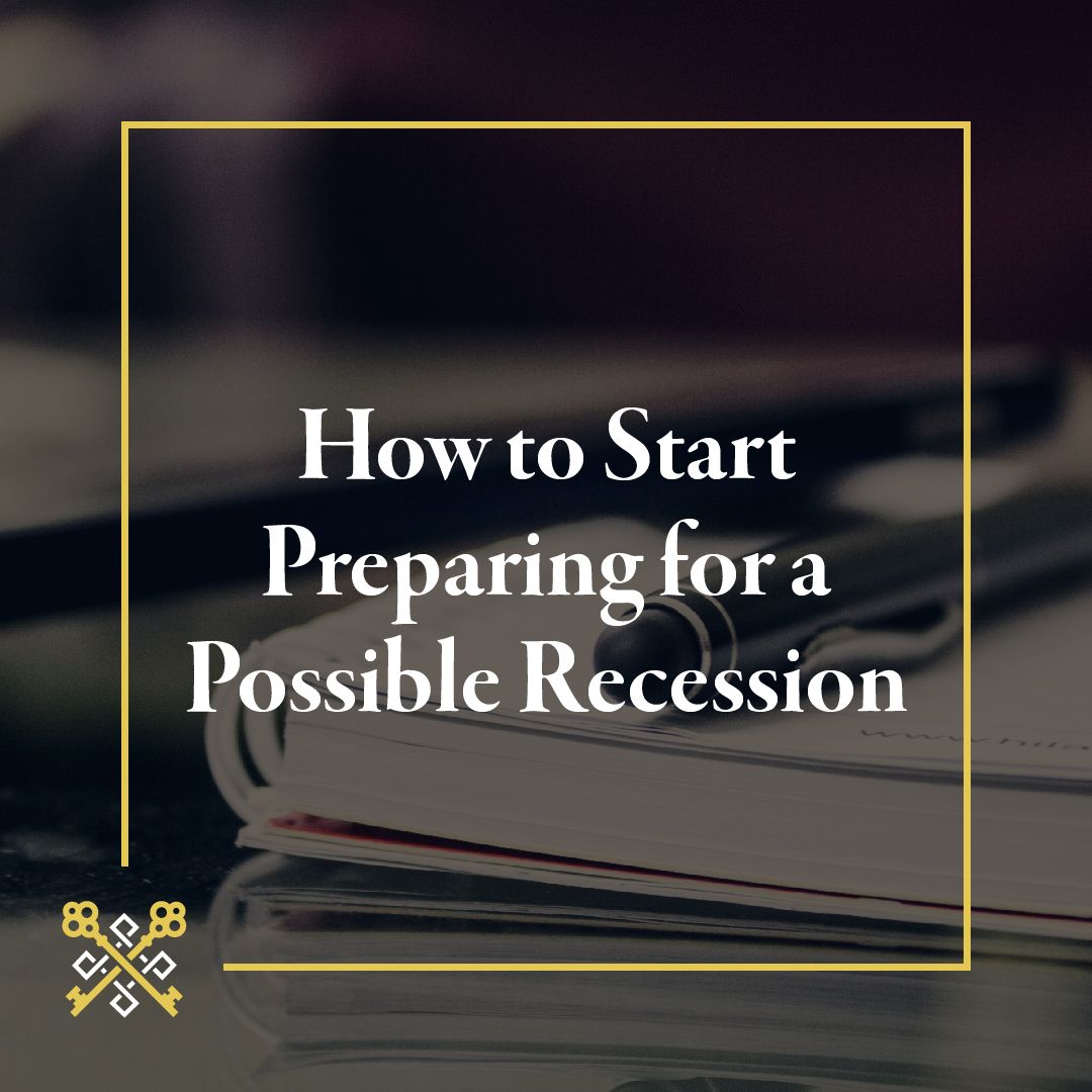 How to Start Preparing for a Recession