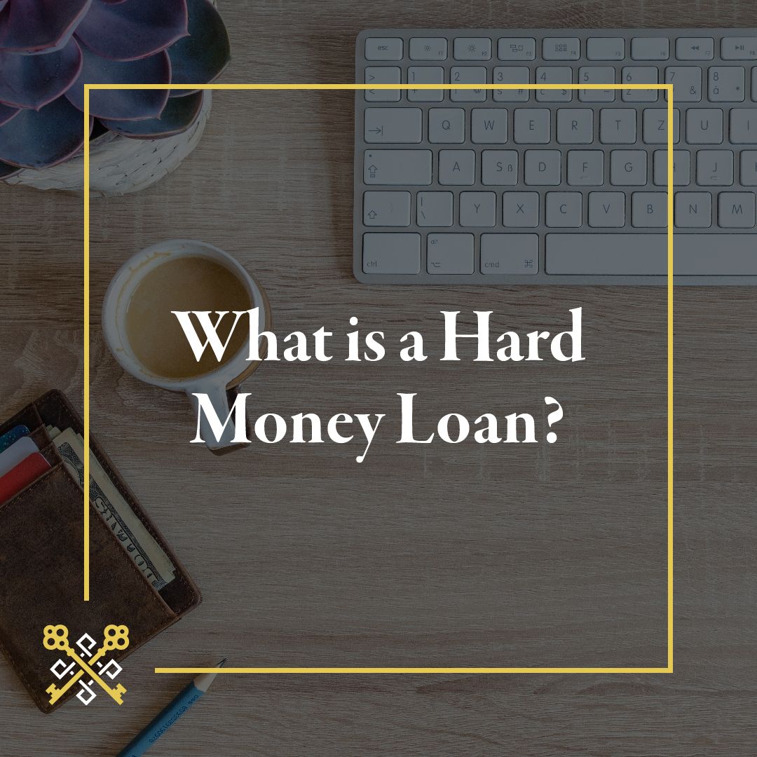 What Is A Hard Money Loan?
