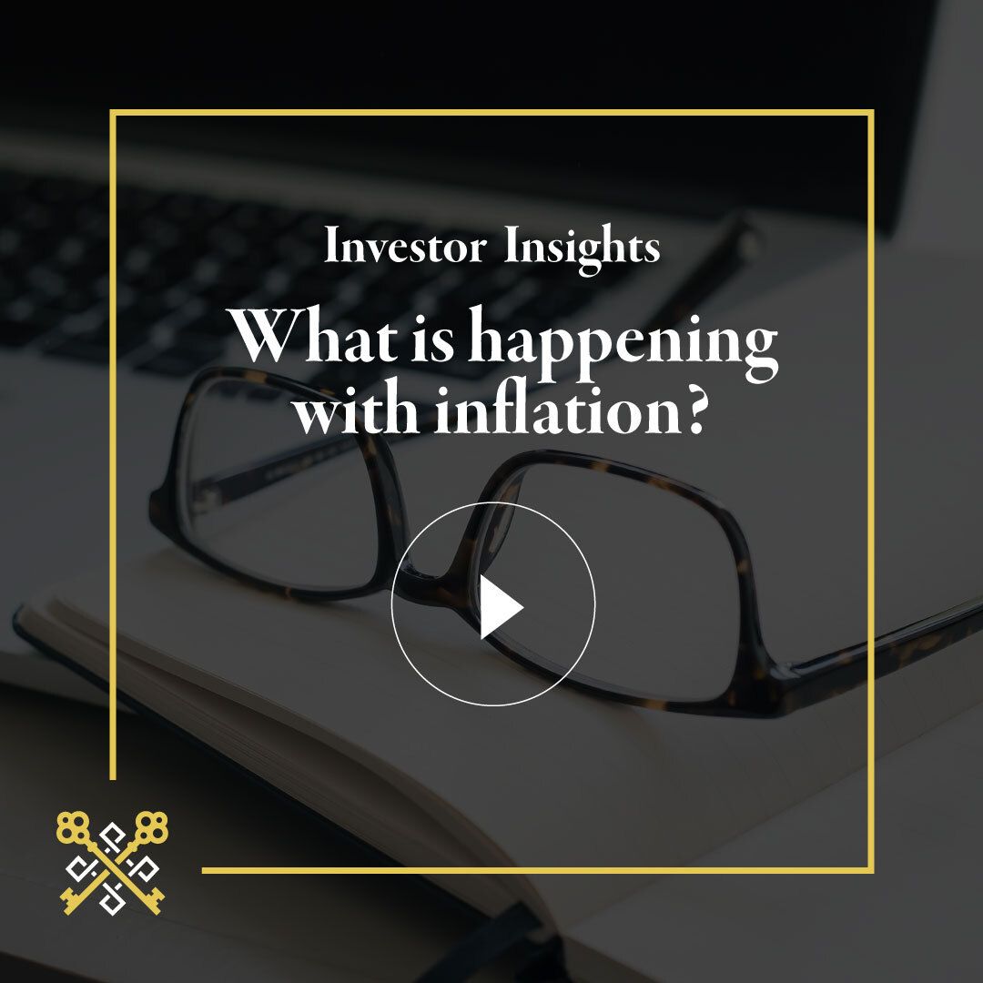 Investor Insights: What is Happening with Inflation?