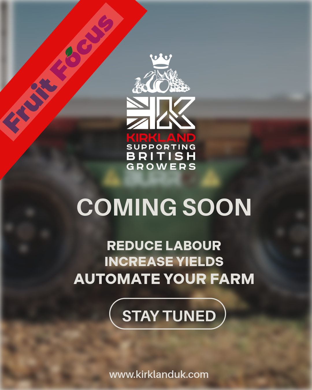 Fruit Focus, Kirkland UK launch new machine exclusive to fruit industry 