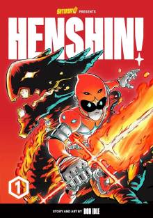 Henshin!, Vol. 1: Blazing Phoenix