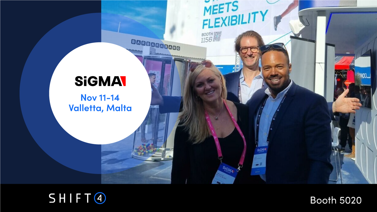 SiGMA Europe: Take the Risk Out of the Game with Shift4