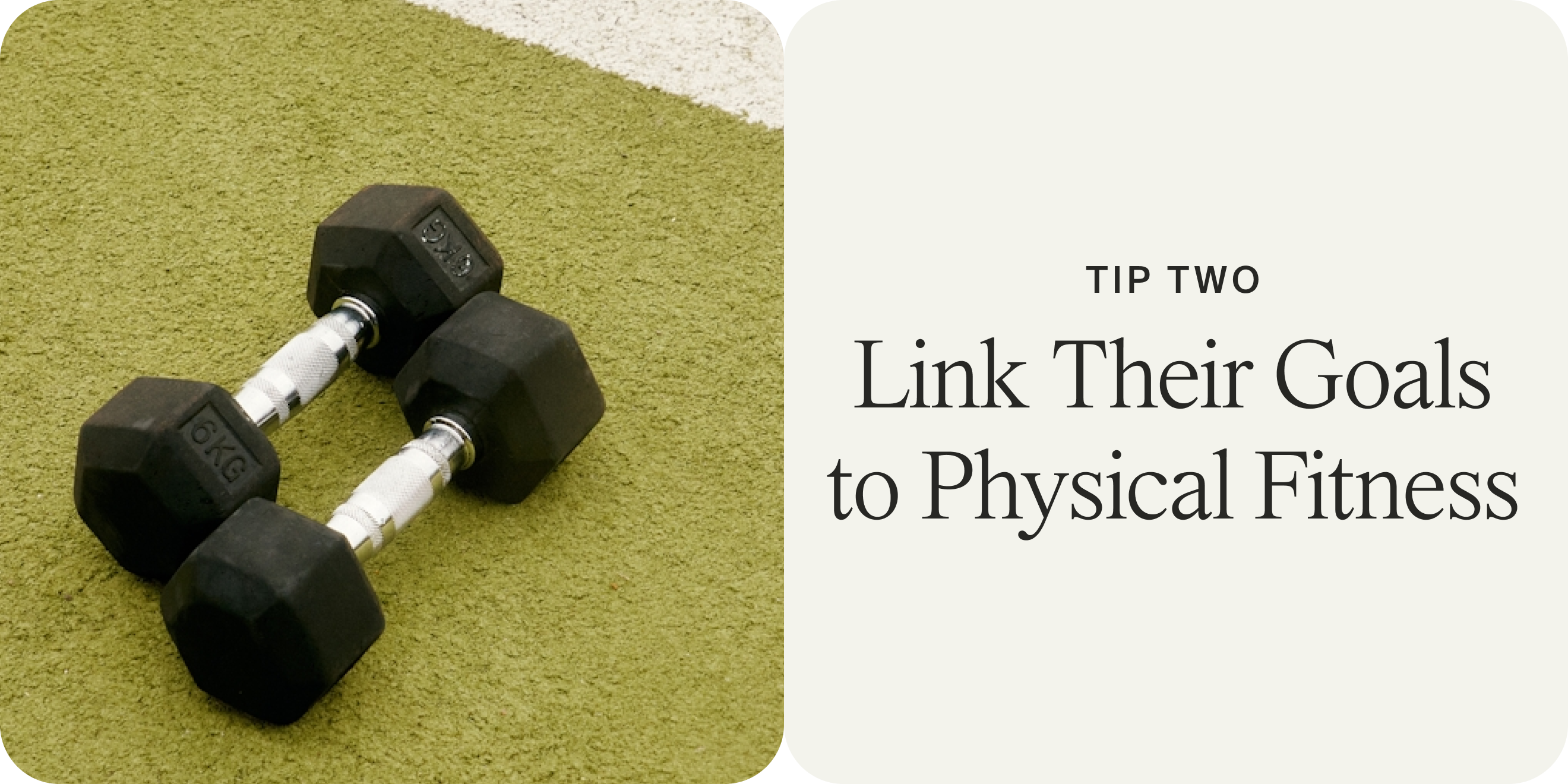 link their goals to physical fitness
