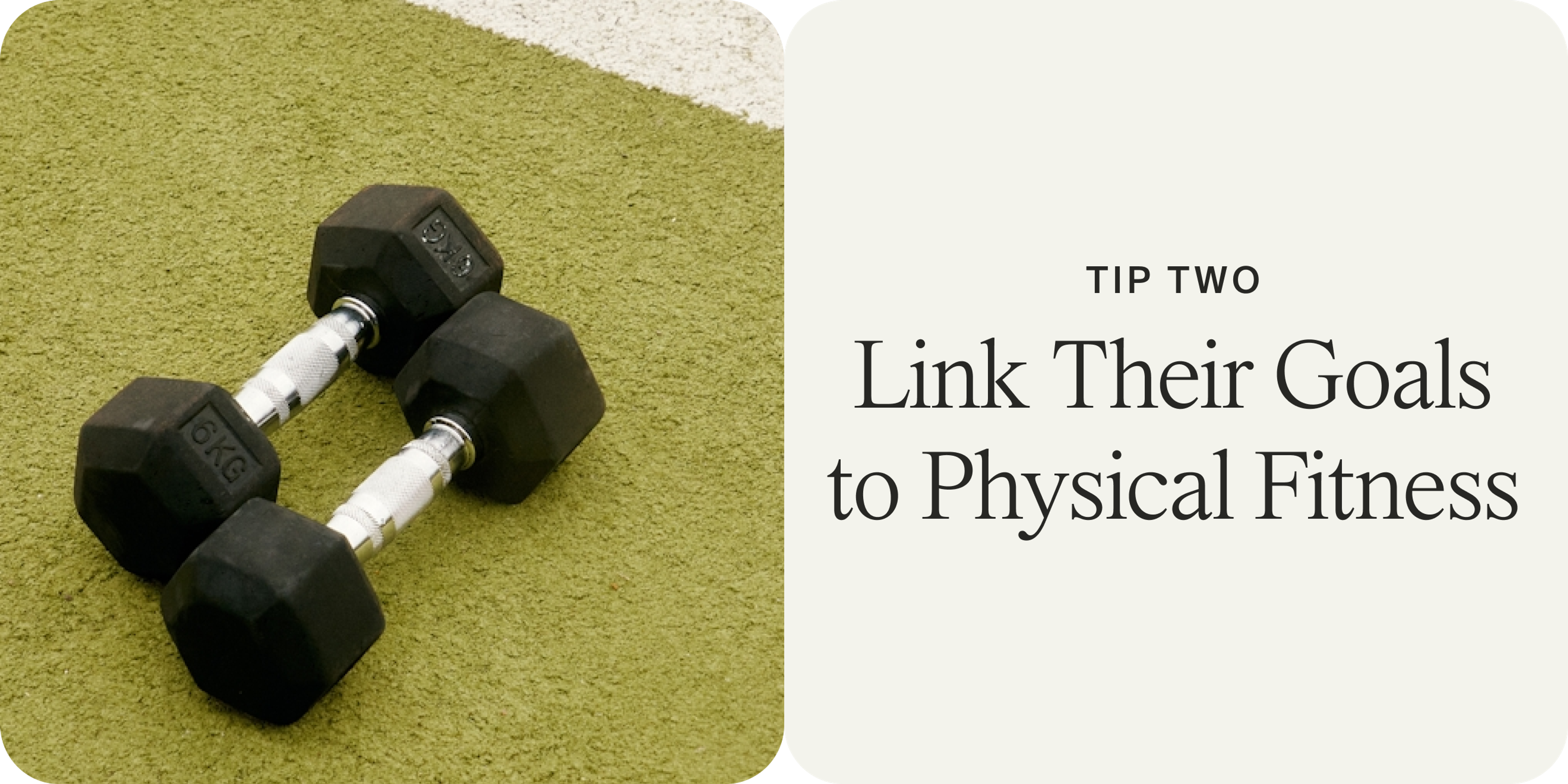 link their goals to physical fitness