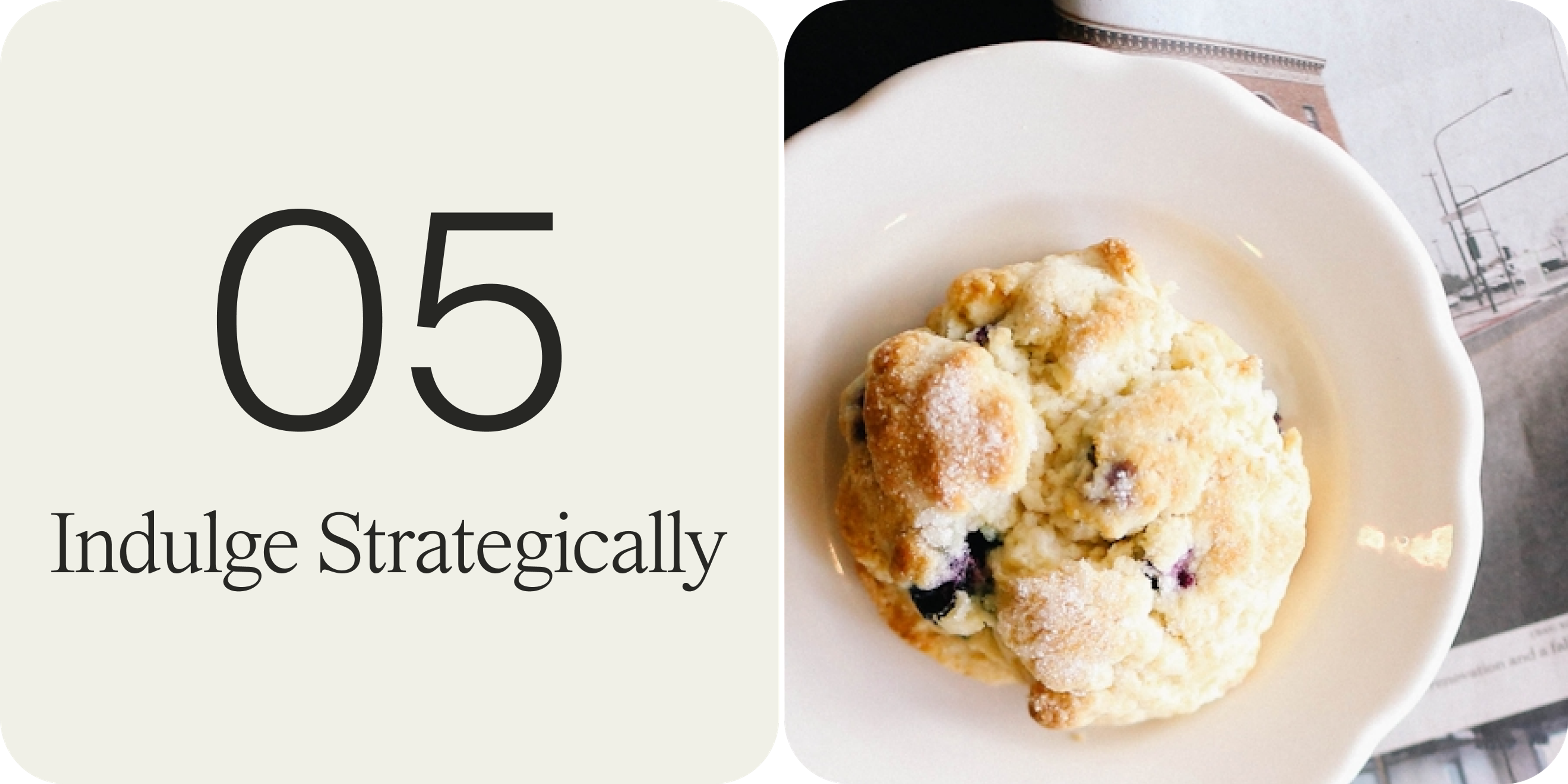 indulge strategically