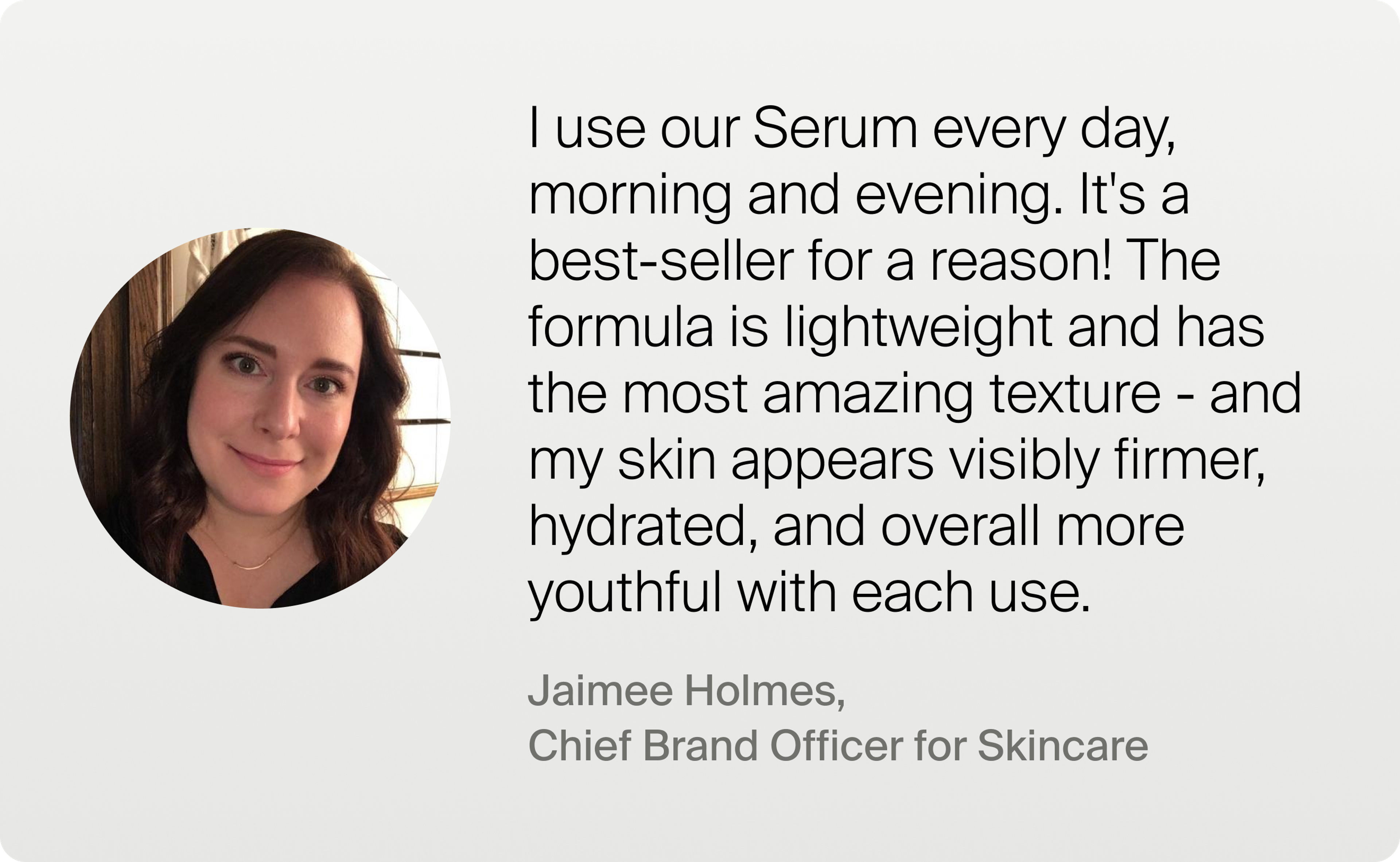 Jaimiee Holmes, Chief Brand Officer for Skincare